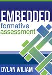 Embedded Formative Assessment - practical strategies and tools for K-12 teachers