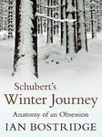 Schubert's Winter Journey: Anatomy of an Obsession