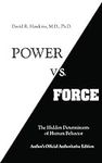 Power vs. Force: The Hidden Determi