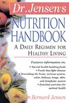 Dr. Jensen's Nutrition Handbook: A Daily Regimen for Healthy Living