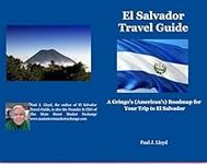 El Salvador Travel Guide: A Gringo’