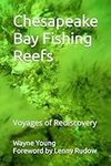 Chesapeake Bay Fishing Reefs: Voyag