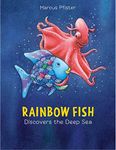 Rainbow Fish Discovers the Deep Sea