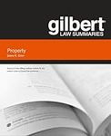 Gilbert Law Summary on Property (Gi