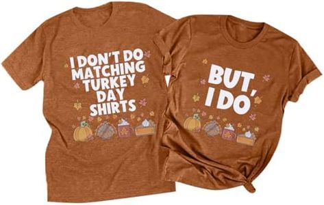 Thanksgiving Couple Shirts I Don't Do Matching Shirts But I Do T-Shirt for Husband and Wife Casual Short Sleeve Tops, Orange-men, Medium