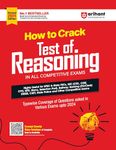 Arihant How to Crack Test of Reasoning for UPSC | State PSCs | SSC (Cgl Chsl Cpo MTS) | Po/Clerk | DSSSB | CUET | State Police | other Competitive Exams | Coverage of Verbal | Non-Verbal & Analytical Reasoning | 5000 Previous Year Questions (PYQ) | Detailed explanation with answers