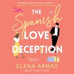 The Spanish Love Deception: A Novel