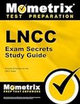LNCC Exam Secrets Study Guide: LNCC