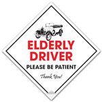 SAFESIGN Elderly Driver Please Be Patient Car Sign Bumper Stickers - Water Proof Conforms to EN ISO 7010:2012