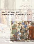 Lectures on the Philosophy of Mathe