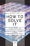 How to Solve It: A New Aspect of Mathematical Method (Princeton Science Library)