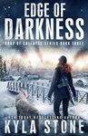 Edge of Darkness: A Post-Apocalyptic EMP Survival Thriller