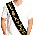 Senior Moment in Progress Glitter Sash - Funny Birthday Party Sash - Retirement Party Favors, Supplies & Decorations