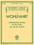 Wohlfahrt - Collected Easy Studies for the Violin: Schirmer Library of Classics Volume 2098 (Schirmer's Library of Musical Classics, 2098)