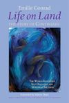 Life on Land: The Story of Continuum, the World Renowned Self-discovery and Movement Method