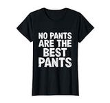 Womens No Pants are The Best Pants 