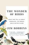 The Wonder of Birds: What They Tell