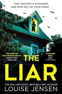 The Liar: An addictive new psychological crime thriller for 2025 from the bestselling author of The Fall and The Intruders