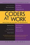 Coders at Work: Reflections on the 