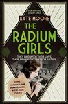 The Radium Girls: They paid with th