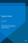 Orgasmic Bodies: The Orgasm in Contemporary Western Culture