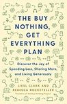 The Buy Nothing, Get Everything Pla