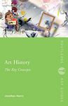 Art History: The Key Concepts (Routledge Key Guides)