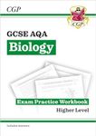 GCSE Biology AQA Exam Practice Workbook - Higher (includes answers): for the 2025 and 2026 exams (CGP AQA GCSE Biology)