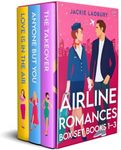 Airline Romances Box Set Books 1–3: Three utterly hilarious and feel-good romances (Fun Romantic Comedy Box Sets)