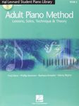 Hal Leonard Adult Piano Method Lessons Solos Technique & Theory Bk/2Cd: Uk Edition - Lessons, Solos, Technique and Theory (Hal Leonard Student Piano Library)