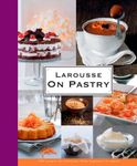 LAROUSSE: ON PASTRY (HB 2012)