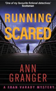 Running Scared (Fran Varady 3): A London mystery of murder and intrigue