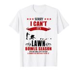 Lawn Bowls Idea For Women & Novelty Lawn Bowling T-Shirt