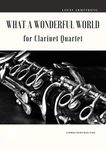 What a Wonderful World for Clarinet Quartet