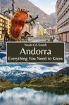 Andorra: Everything You Need to Know