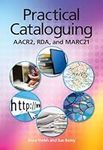 Practical Cataloging: AACR2, RDA an