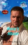 Manny's Mission: Brotherhood Protectors World (Broken Wheel Ranch Book 7)