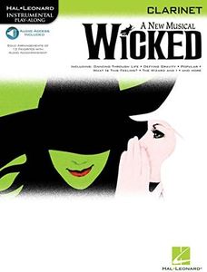 Wicked: Clarinet: A New Musical: Instrumental Play-Along