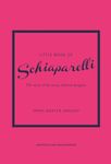 Little Book of Schiaparelli: The St