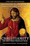 Christianity: The First Three Thous