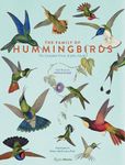 Family Of Hummingbirds: The Complete Prints of John Gould