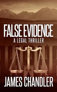 False Evidence (Sam Johnstone Legal Thrillers, 3)