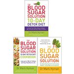 blood sugar solution collection 3 books set by mark hyman (10-day detox diet: activate your body's natural ability to burn fat and lose up to 10lbs in 10 days, the blood sugar solution)