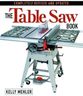 The Table Saw Book: Completely Revised and Updated