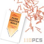 Copper Nails – 1 Inch Roofing Nails 110pcs – 99.95% Pure Copper Nails for Roof, Copper Flashing, Tree, Stump Remover, Roots, Landscaping & Crafts