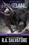 Homeland: The Legend of Drizzt