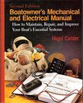 Boatowner's Mechanical & Electrical Manual: How to Maintain, Repair, and Improve Your Boat's Essential Systems