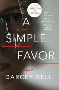 A Simple Favor: A Novel