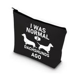 PLITI Dachshund Cosmetic Bags for women Dachshund Lover Gift I was Normal 2 Dachshunds Ago Dachshund Gift (2 dachshunds ago blU)