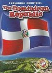 The Dominican Republic (Blastoff! R